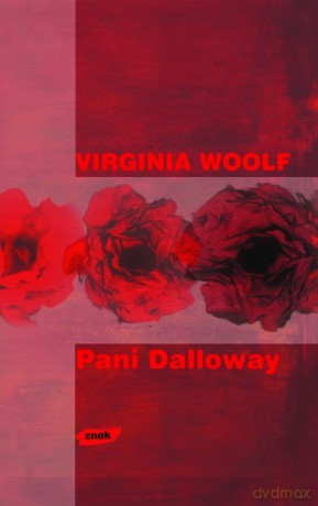 Pani Dalloway - Virginia Woolf [KSIĄŻKA]