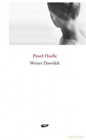 Weiser Dawidek - Paweł Huelle [KSIĄŻKA]