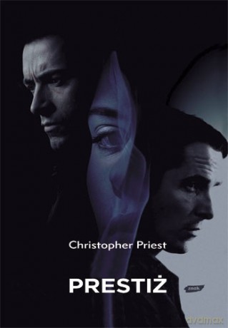 Prestiż - Christopher Priest [KSIĄŻKA]