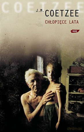 Chłopięce lata - John Maxwell Coetzee [KSIĄŻKA]