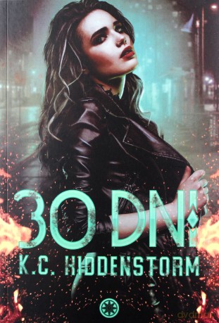 30 dni - K. C. Hiddenstorm [KSIĄŻKA]