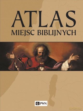 Atlas miejsc biblijnych - Beitzel Barry [KSIĄŻKA]