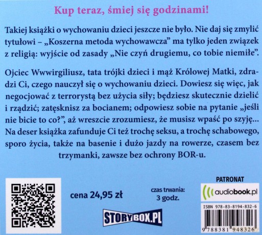 Koszerna metoda wychowawcza czyli nie czyń drugiemu, co tobie niemiłe - Ojciec Wwwirgiliusz [AUDIOBOOK]