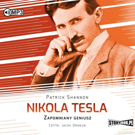 Nikola Tesla. Zapomniany geniusz - Patrick Shannon [AUDIOBOOK]