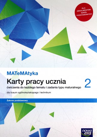 Nowe matematyka Karty pracy klasa 2 liceum i technikum zakres podstawowy - Dorota Ponczek, Karolina Wej [KSIĄŻKA]