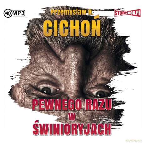 Pewnego razu w Świnioryjach - Przemysław R. Cichoń [AUDIOBOOK]