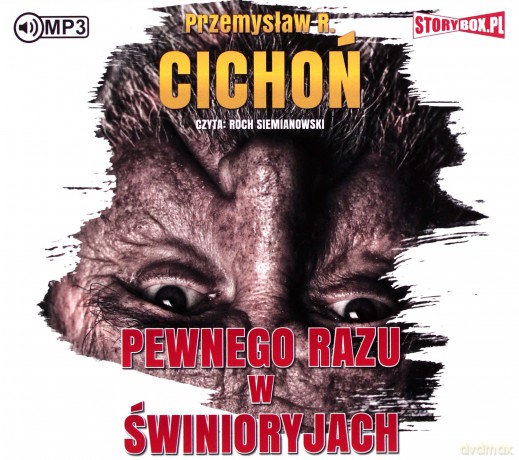 Pewnego razu w Świnioryjach - Przemysław R. Cichoń [AUDIOBOOK]