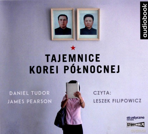 Tajemnice Korei Północnej - Daniel Tudor, James Pearson [AUDIOBOOK]
