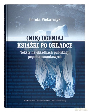 (Nie) oceniaj książki po okładce. - Dorota Piekarczyk [KSIĄŻKA]