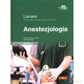 Anestezjologia Larsen (Tom 2) - R. Larsen [KSIĄŻKA]
