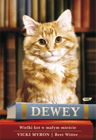 Dewey - Vicki Myron, Bret Witter [KSIĄŻKA]