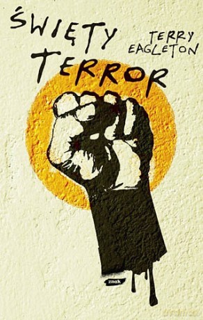 Święty terror - Terry Eagleton  [KSIĄŻKA]