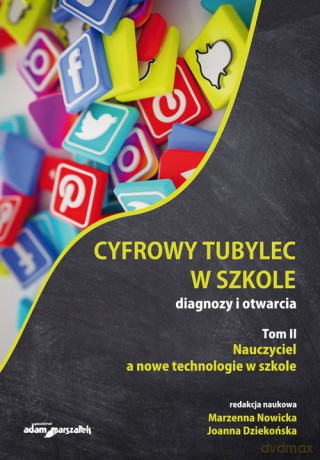 Cyfrowy tubylec w szkole Diagnozy i otwarcia [KSIĄŻKA]
