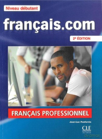 Francais. com Niveau debutant Podręcznik - Jean-Luc Penfornis [KSIĄŻKA]