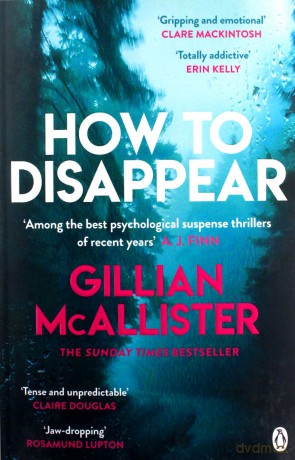 How to Disappear - Gillian McAllister [KSIĄŻKA]