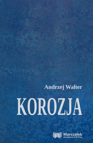 Korozja - Andrzej Walter [KSIĄŻKA]