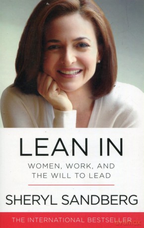Lean In - Sheryl Sandberg [KSIĄŻKA]