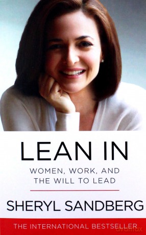 Lean In - Sheryl Sandberg [KSIĄŻKA]
