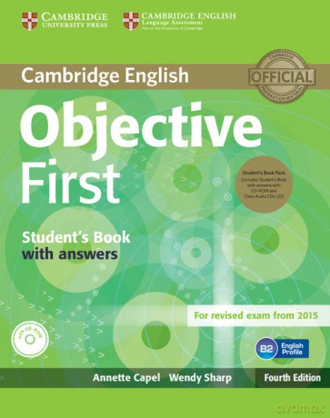 Objective First Student's Book with answers - Annette Capel, Wendy Sharp [KSIĄŻKA]