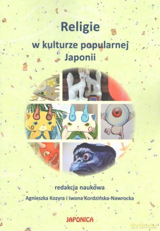 Religie w kulturze popularnej Japonii [KSIĄŻKA]