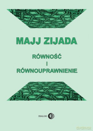 Równość i równouprawnienie - Majj Zijada [KSIĄŻKA]