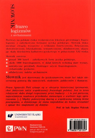 Słownik frazeologizmów z archaizmami Pamiątki z przeszłości - Agnieszka Piela [KSIĄŻKA]