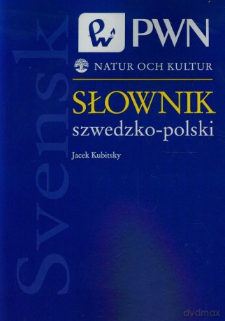 Słownik szwedzko-polski - Jacek Kubitsky [KSIĄŻKA]