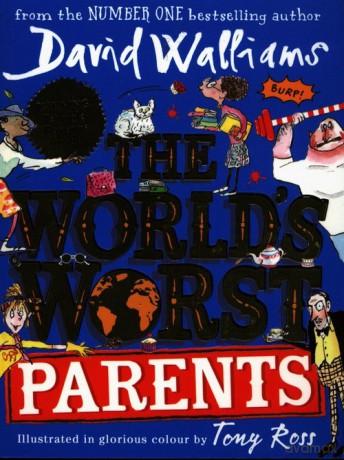 The World's Worst Parents - David Walliams [KSIĄŻKA]