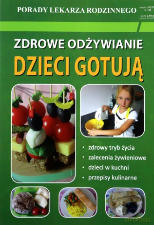 Zdrowe odżywianie Dzieci gotują - Monika Basse [KSIĄŻKA]
