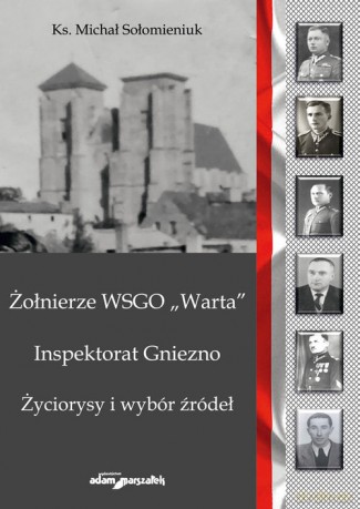Żołnierze WSGO Warta - Michał Sołomieniuk [KSIĄŻKA]