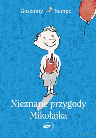 Nieznane przygody Mikołajka - René Goscinny, Jean-Jacques Sempé [KSIĄŻKA]