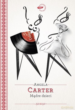 Mądre dzieci - Angela Carter [KSIĄŻKA]
