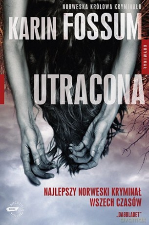 Utracona - Karin Fossum [KSIĄŻKA]