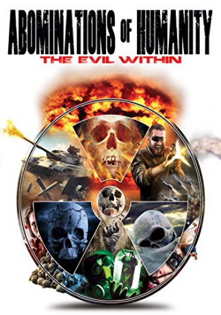 Abominations of Humanity - The Evil Within [DVD]
