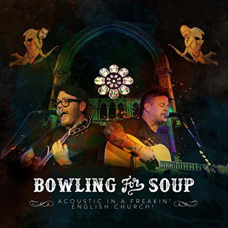 Bowling For Soup: Bowling for Soup: Acoustic in a Freakin' English Church [DVD]