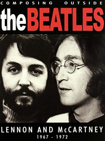 Lennon & Mccartney: Composing Outside the Beatles 1967-1972 [DVD]