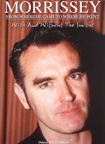Morrissey: From Where He Came To Where.. [DVD]
