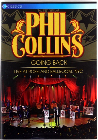 Phil Collins: Going Back - Live at Roseland Ballroom, NYC [DVD]