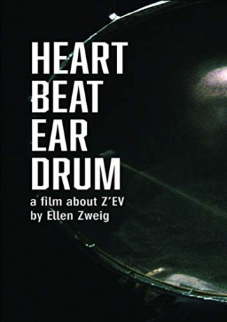 Z'EV: Heart Beat Ear Drum [DVD]
