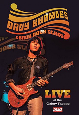 Davy Knowles Back Door: Live At The Gaiety Theatre [DVD]