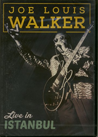 Joe Louis Walker: Live In Istanbul [DVD]