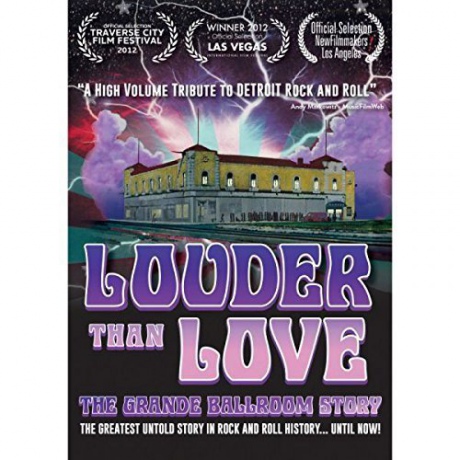 Louder Than Love: The Grande Ballroom Story [DVD]