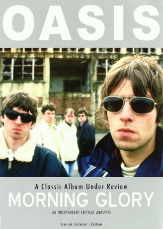 Oasis: Morning Glory - A Classic Album Under Review [DVD]