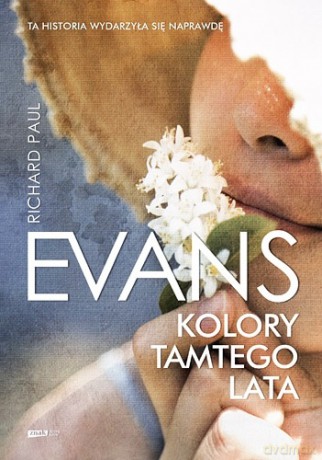 Kolory tamtego lata - Richard Paul Evans  [KSIĄŻKA]