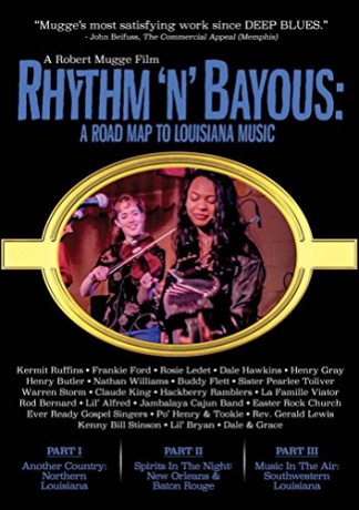Rhythm N Bayous: A Road Map To Louisiana Music [DVD]