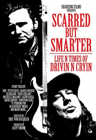 Drivin N Cryin: Scarred But Smarter - Life N Times of Drivin' N' Cryin' [DVD]