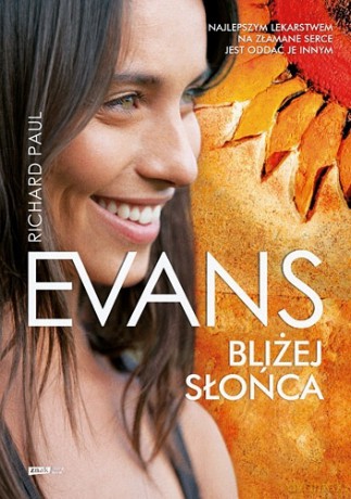 Bliżej słońca - Richard Paul Evans  [KSIĄŻKA]