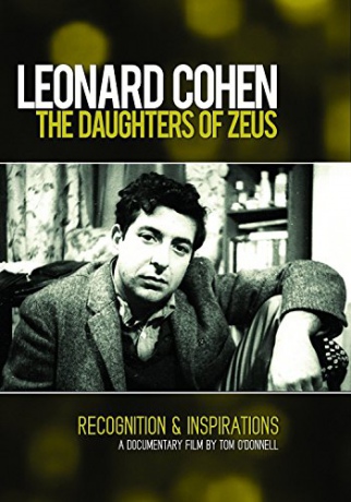 Leonard Cohen: The Daughters Of Zeus [DVD]