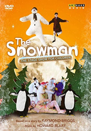 Raymond Briggs & Howard Blake: The Snowman: The Stage Show [DVD]