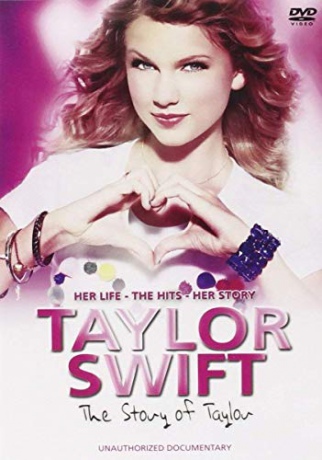 Taylor Swift: The Story Of Taylor [DVD]